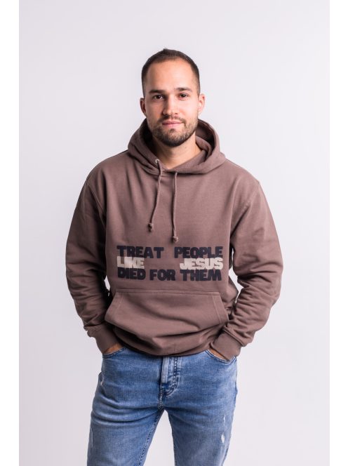 TREAT PEOPLE LIKE JESUS DIED FOR THEM unisex hoodie